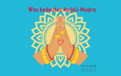 Die Bedeutung von Anjali Mudra